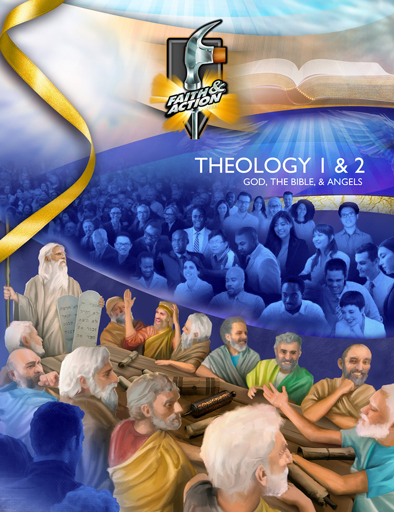 Theology 1 & 2: God, The Bible, & Angels - 